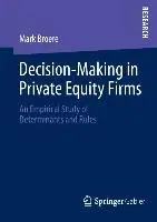 Cover: 9783658037796 | Decision-Making in Private Equity Firms | Mark Broere | Taschenbuch