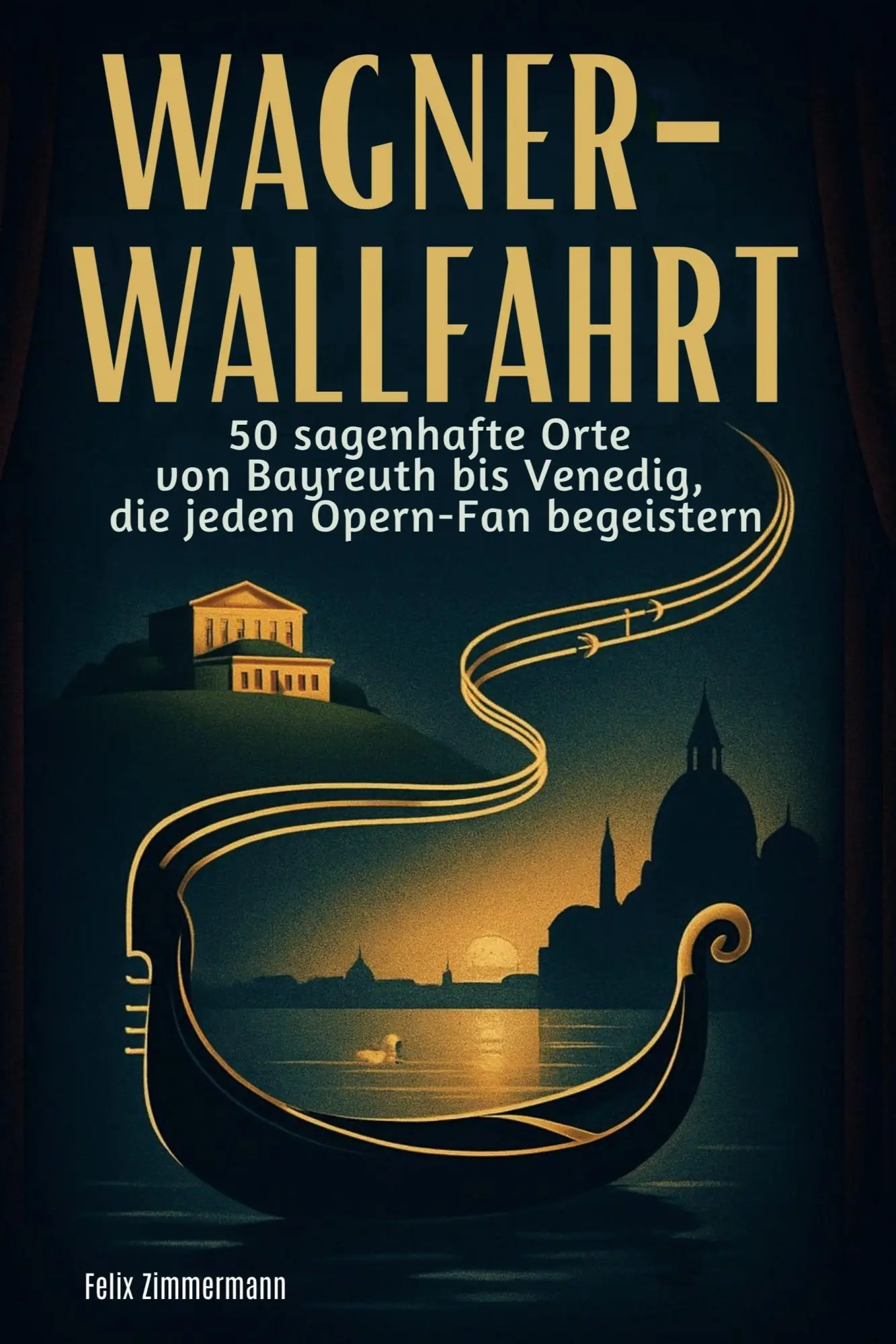 Cover: 9783695357796 | Wagner-Wallfahrt | Felix Zimmermann | Taschenbuch | 106 S. | Deutsch