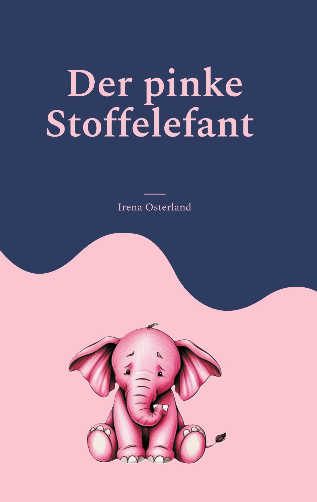Cover: 9783769397796 | Der pinke Stoffelefant | Ein Gedichtband für verwaiste Herzen | Buch