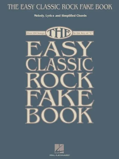 Cover: 884088577896 | The Easy Classic Rock Fake Book | Taschenbuch | Buch | Englisch | 2011