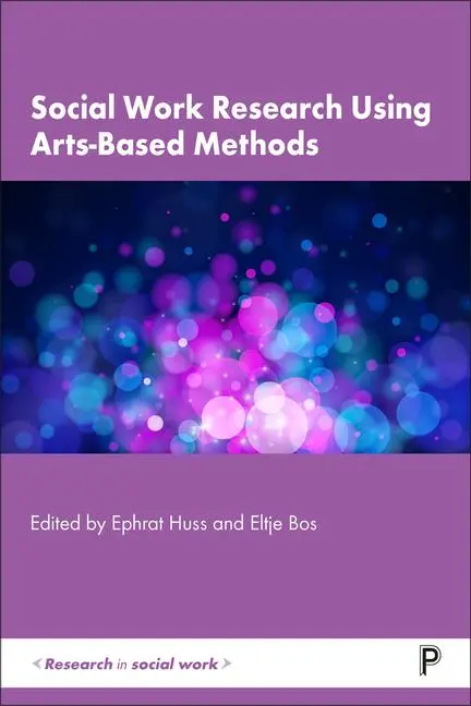 Cover: 9781447357896 | Social Work Research Using Arts-Based Methods | Taschenbuch | Englisch