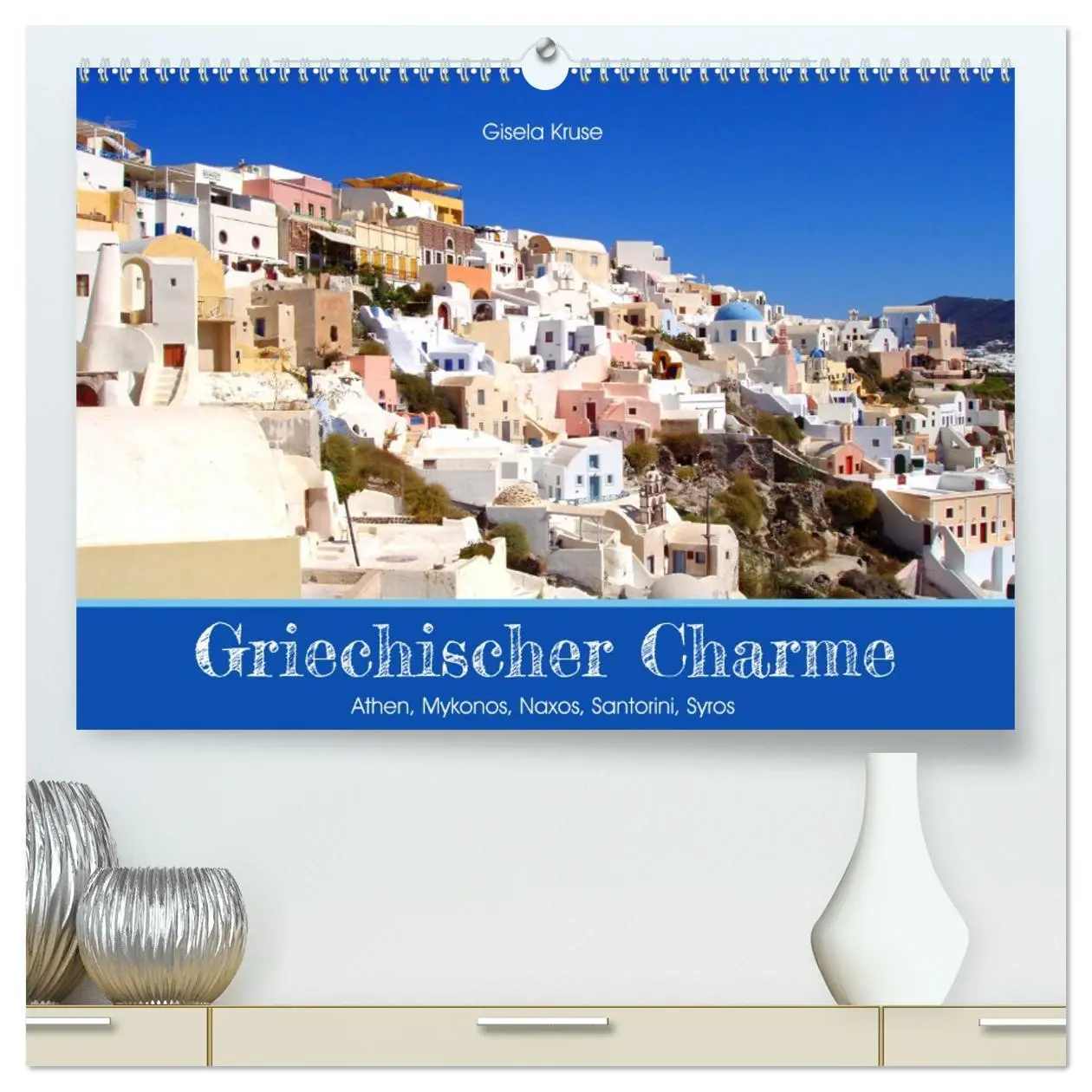 Cover: 9783457437896 | Griechischer Charme (hochwertiger Premium Wandkalender 2026 DIN A2...