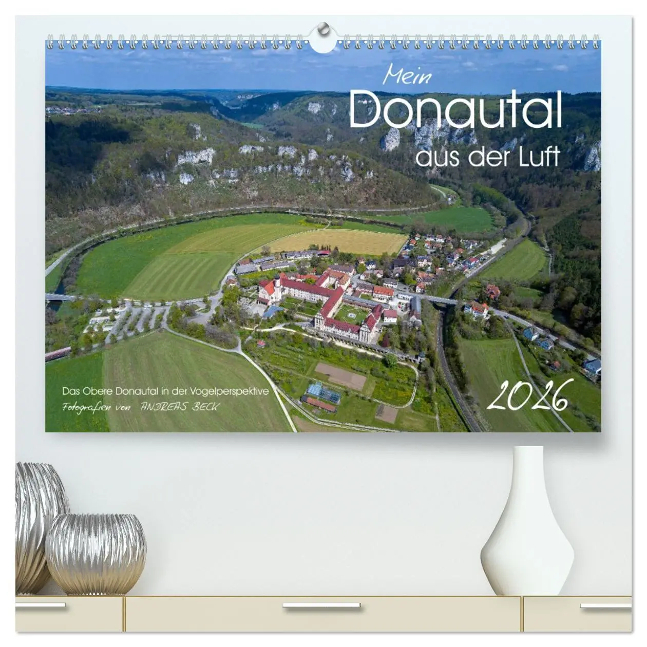 Cover: 9783457677896 | Mein Donautal aus der Luft (hochwertiger Premium Wandkalender 2026...