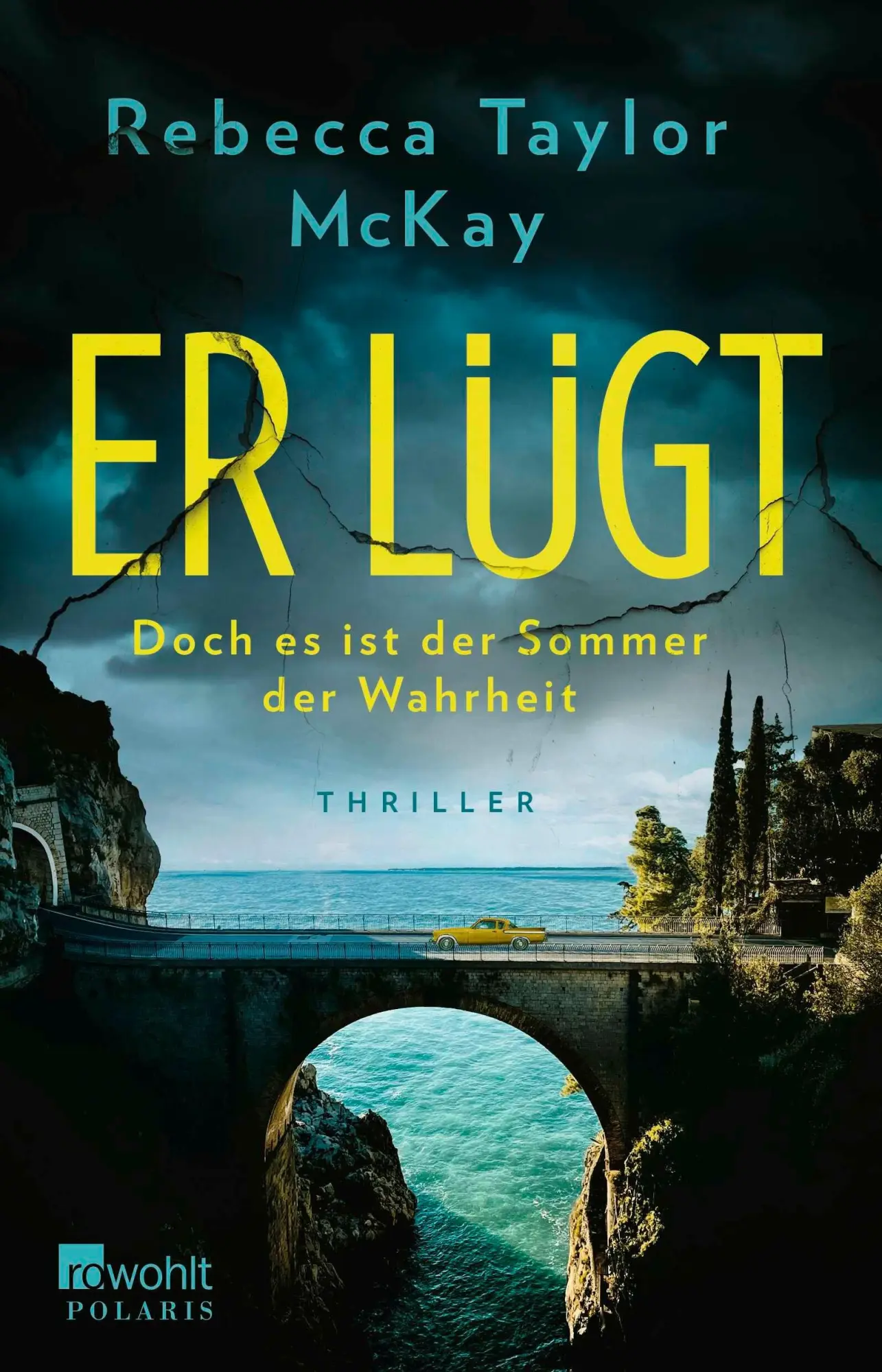 Cover: 9783499017896 | Er lügt | Rebecca Taylor McKay | Taschenbuch | 416 S. | Deutsch | 2026