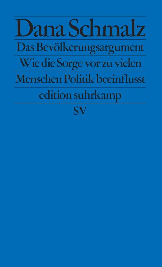 Cover: 9783518127896 | Das Bevölkerungsargument | Dana Schmalz | Taschenbuch | 183 S. | 2025