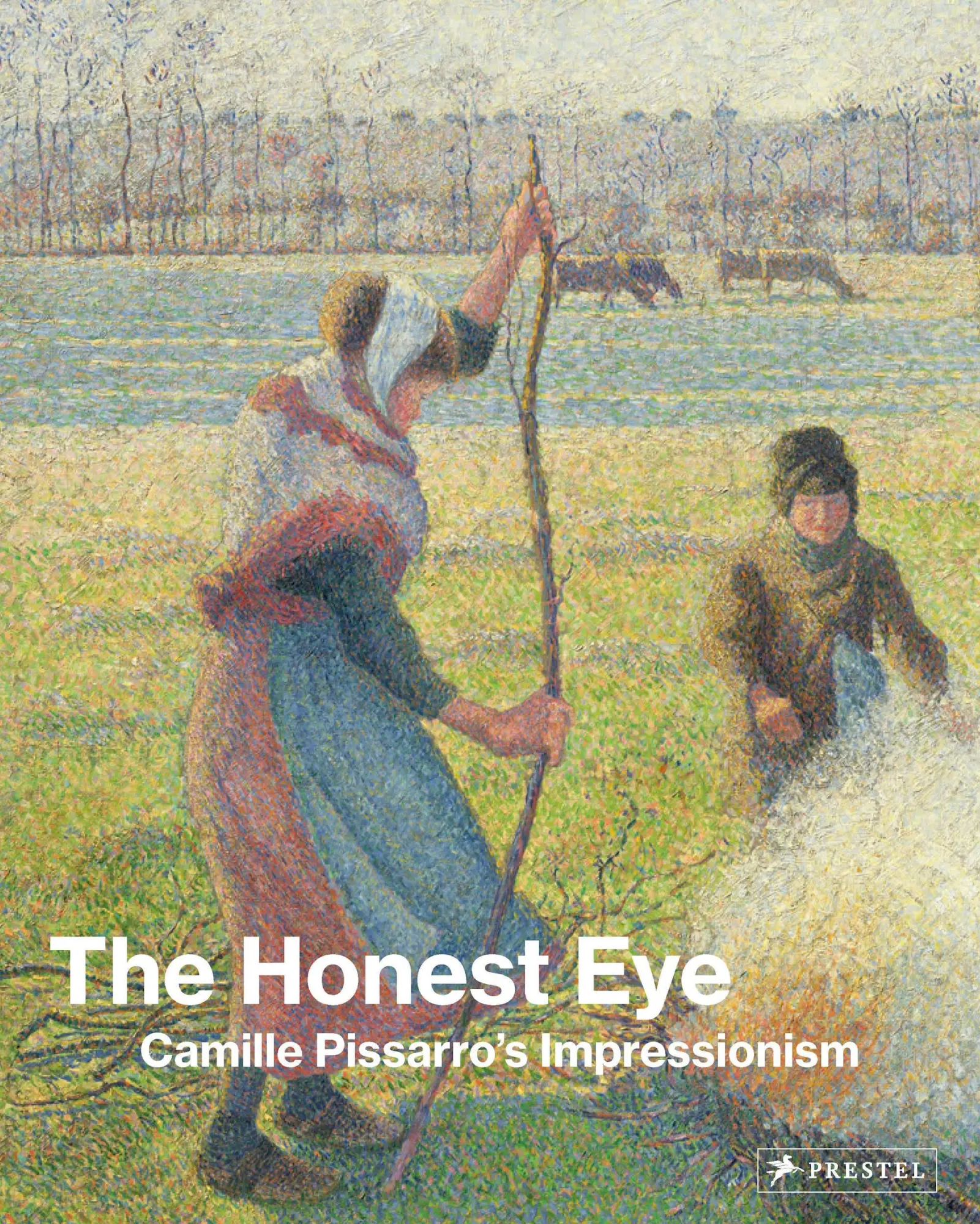 Cover: 9783791377896 | The Honest Eye: Camille Pissarro's Impressionism | Daneo (u. a.)