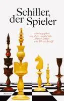 Cover: 9783835307896 | Schiller, der Spieler | Peter-Andre Alt | Buch | 312 S. | Deutsch