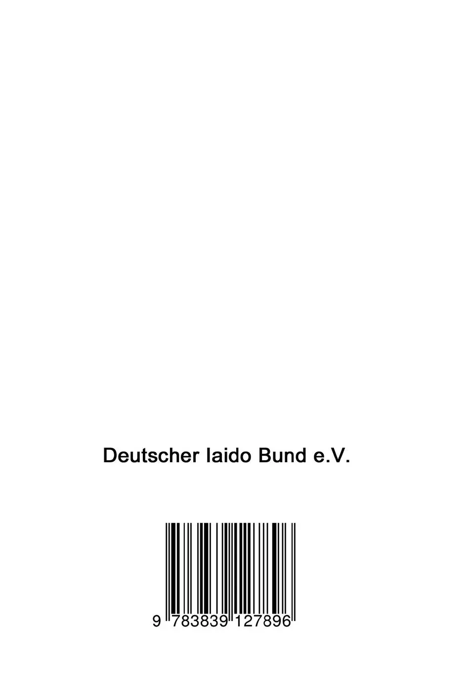 Rückseite: 9783839127896 | Leitfaden zum Muso Shinden Ryu | Deutscher Iaido Bund E. V. | Buch