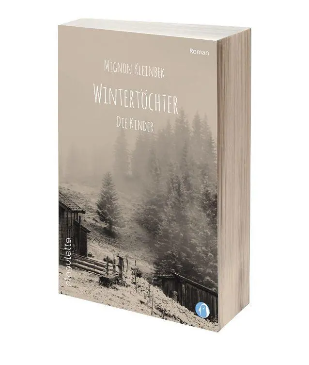 Bild: 9783981767896 | Wintertöchter - Die Kinder | Mignon Kleinbek | Taschenbuch | 360 S.
