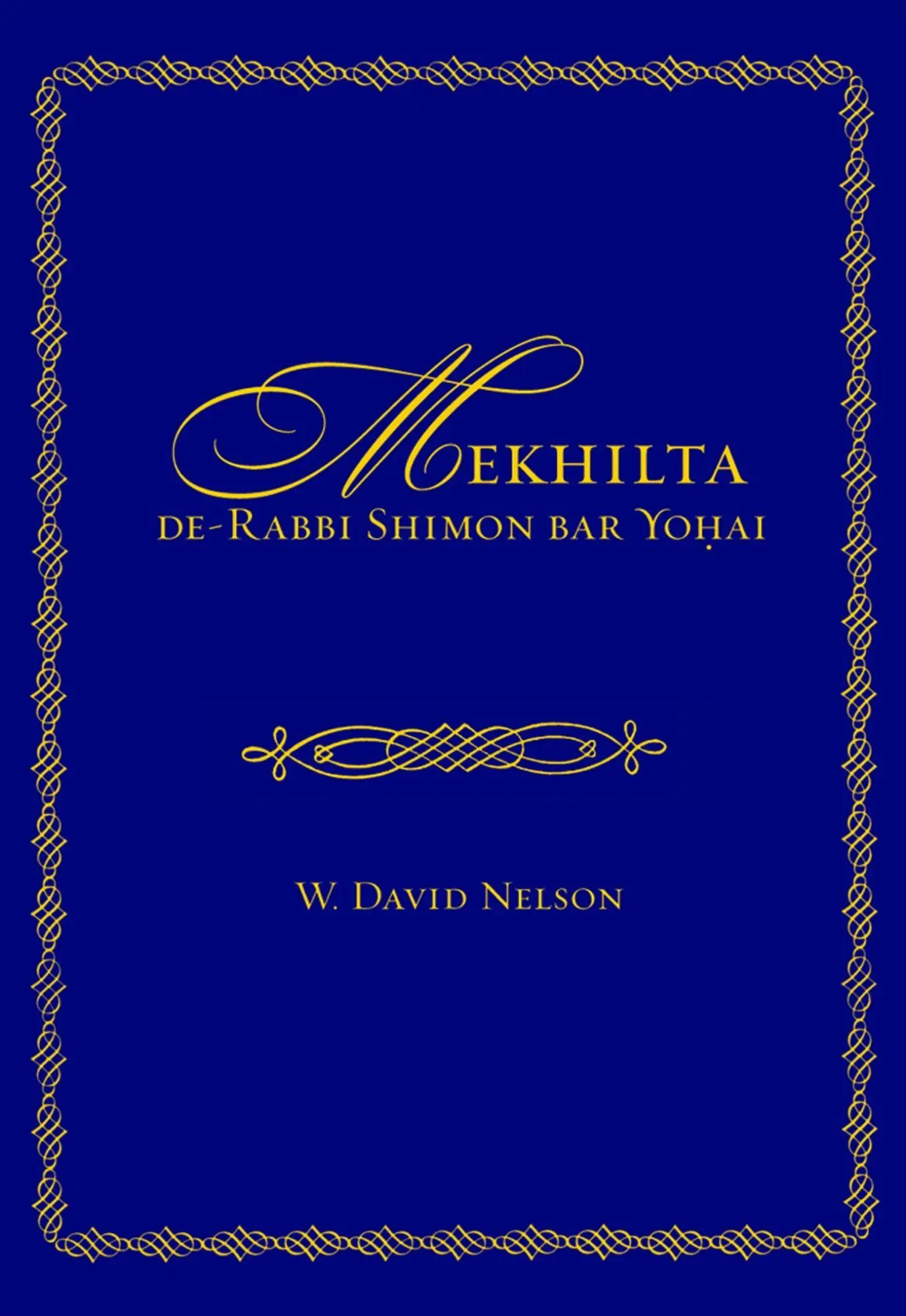 Mekhilta De-Rabbi Shimon Bar Yohai