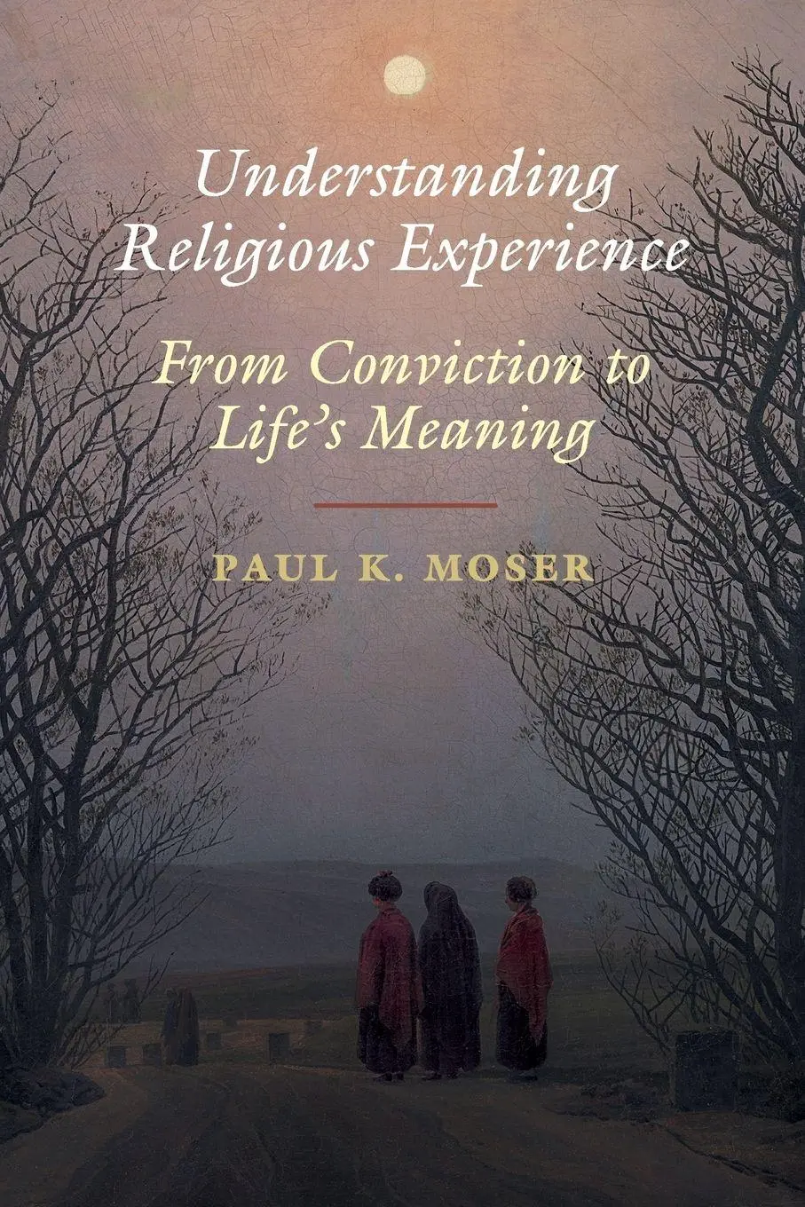 Cover: 9781108457996 | Understanding Religious Experience | Paul K. Moser | Taschenbuch