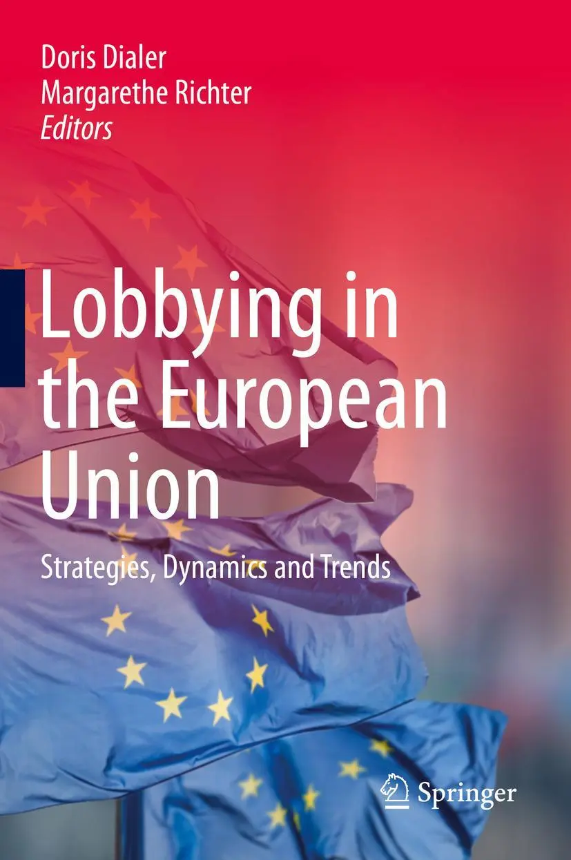 Cover: 9783319987996 | Lobbying in the European Union | Strategies, Dynamics and Trends | xi