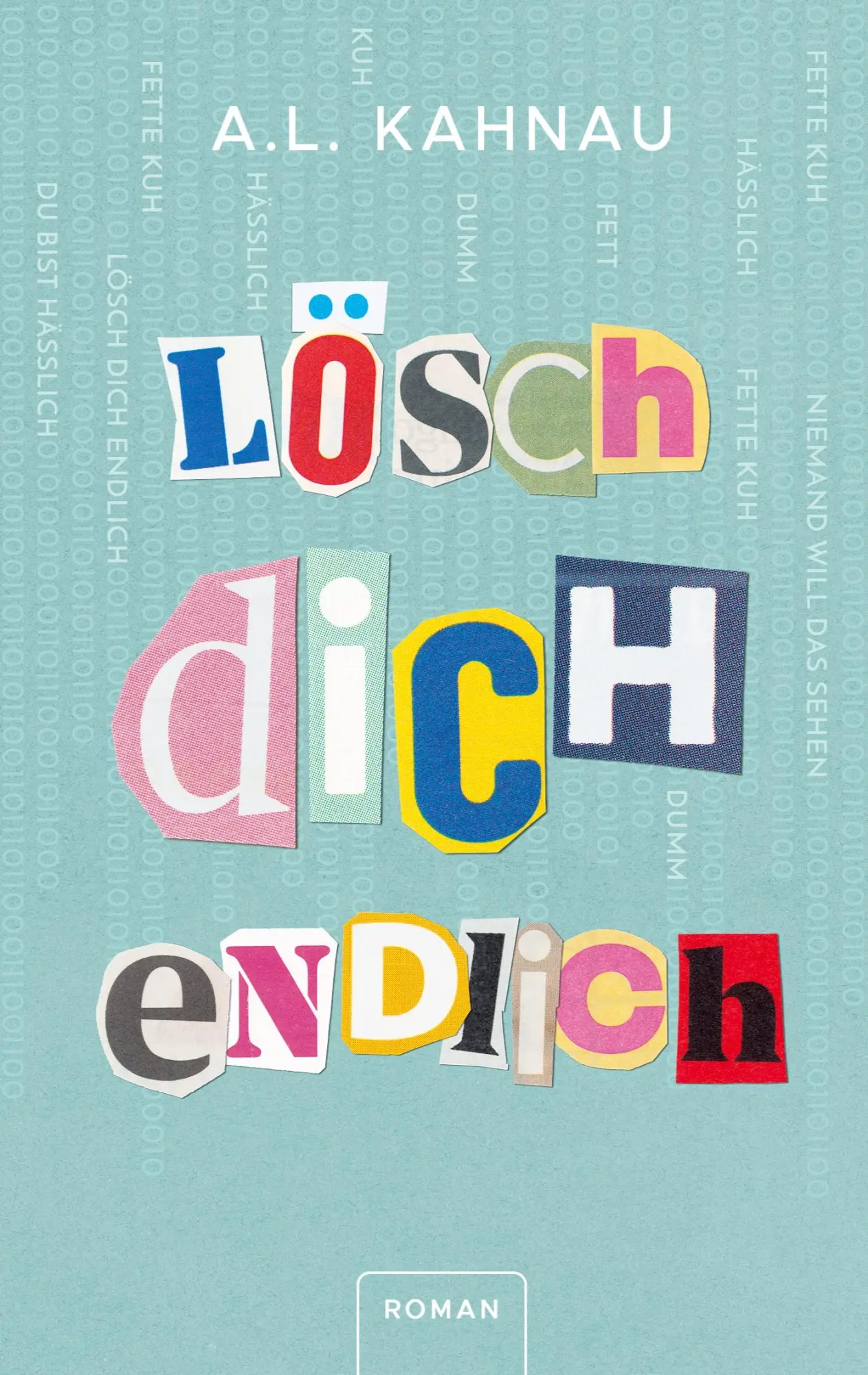 Cover: 9783752687996 | Lösch dich endlich | A. L. Kahnau | Taschenbuch | Paperback | 328 S.