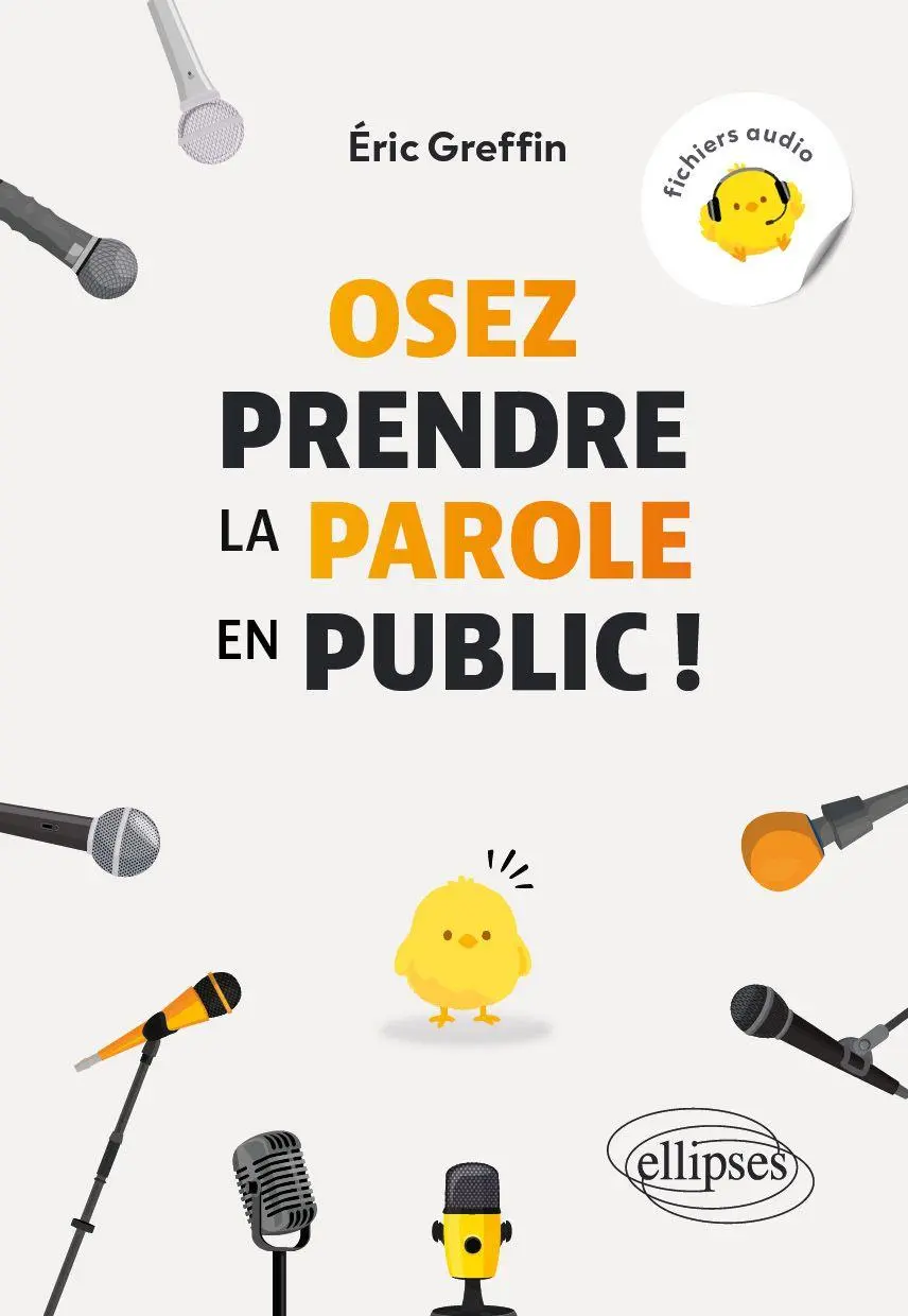 Cover: 9782340118096 | Osez prendre la parole en public ! | Eric Greffin | Taschenbuch | 2026
