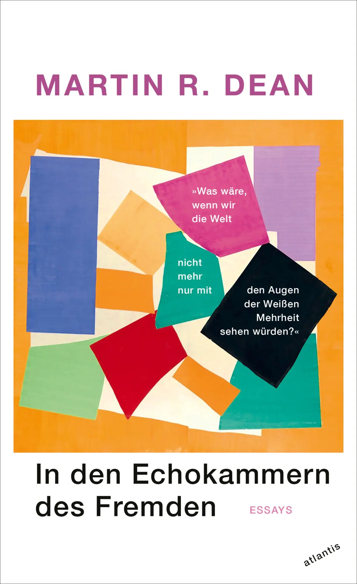 Cover: 9783715258096 | In den Echokammern des Fremden | Essays | Martin R. Dean | Taschenbuch