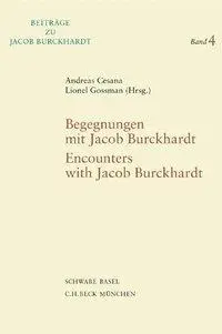 Cover: 9783796518096 | Begegnungen mit Jacob Burckhardt - Encounters with Jacob Burckhardt