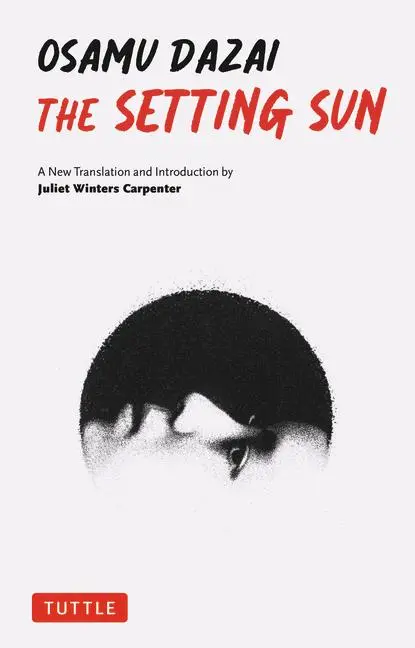 Cover: 9784805318096 | The Setting Sun | A New Translation of Osamu Dazai's Novel | Dazai