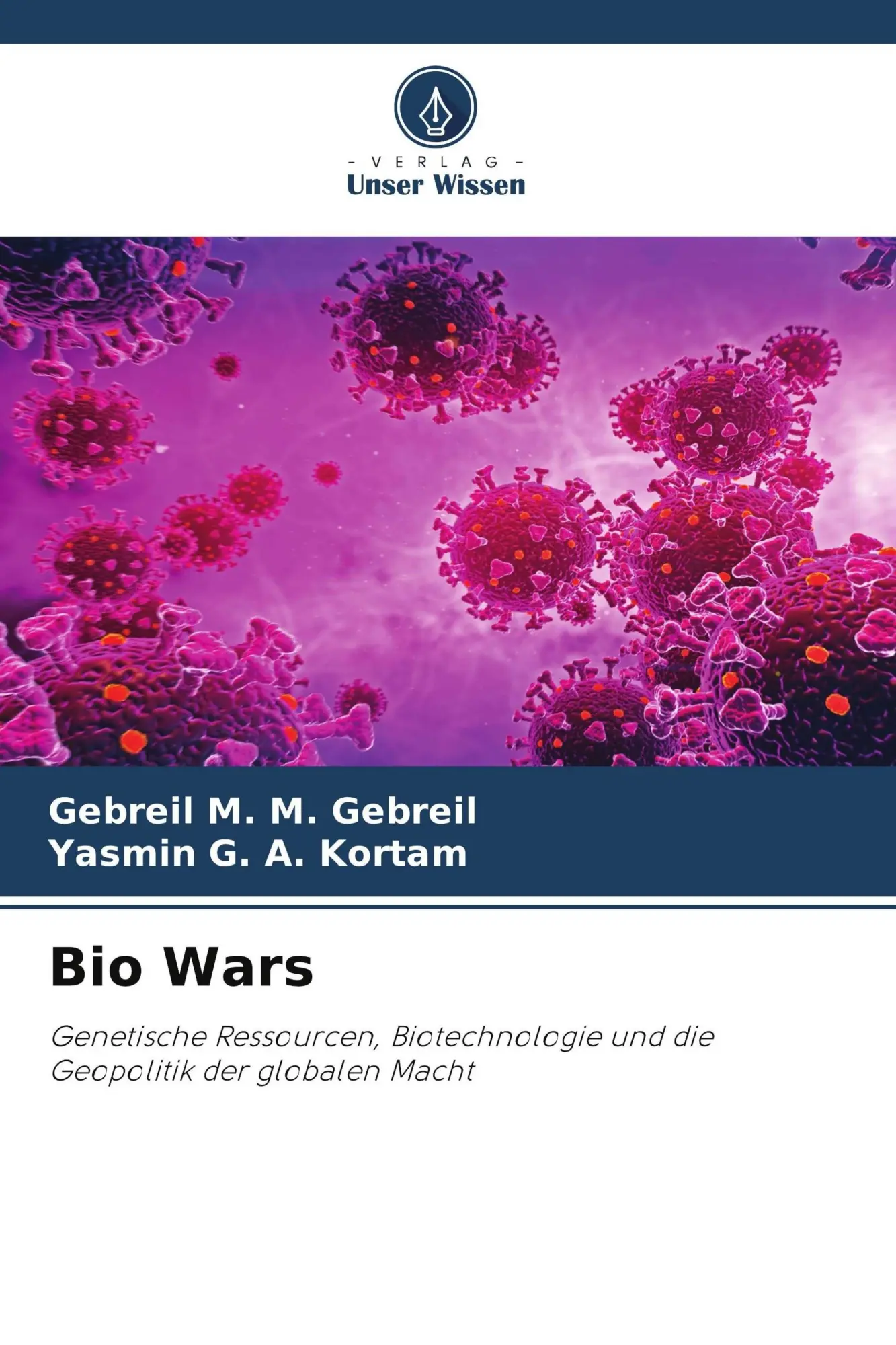 Cover: 9786630198096 | Bio Wars | Gebreil M. M. Gebreil (u. a.) | Taschenbuch | 92 S. | 2026