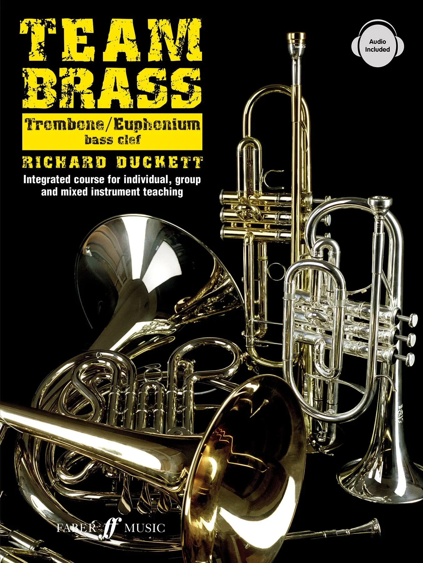 Cover: 9780571528196 | Team Brass: Trombone/Euphonium (Bass Clef) | Richard Duckett | 2008