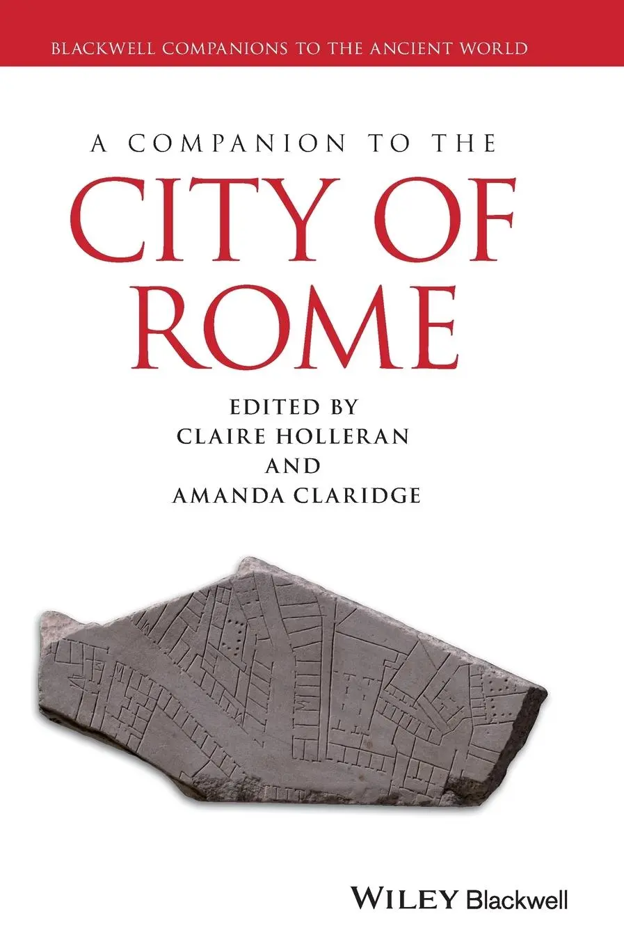Cover: 9781405198196 | A Companion to the City of Rome | Claire Holleran (u. a.) | Buch