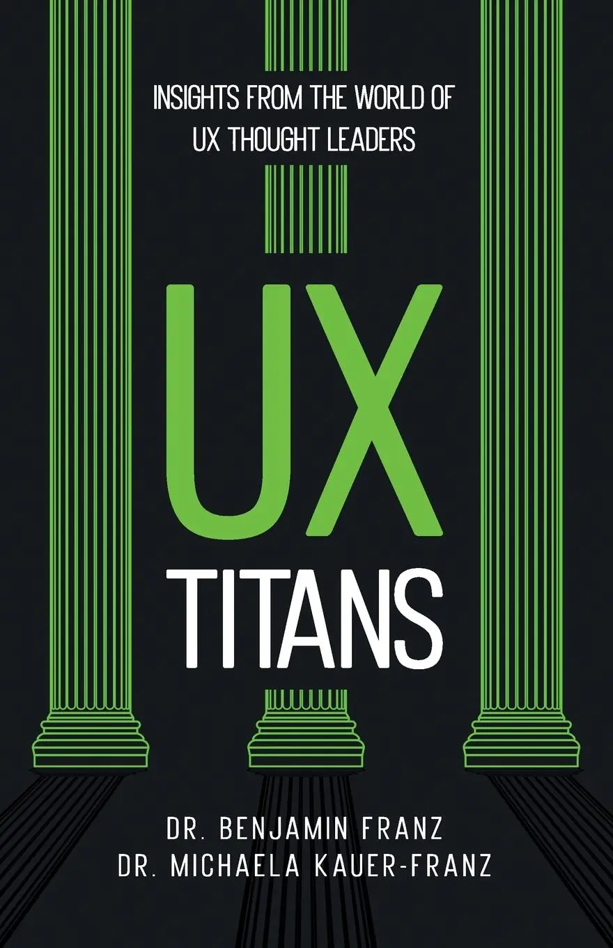Cover: 9783000818196 | UX Titans | Insights from the World of UX Thought Leaders | Buch