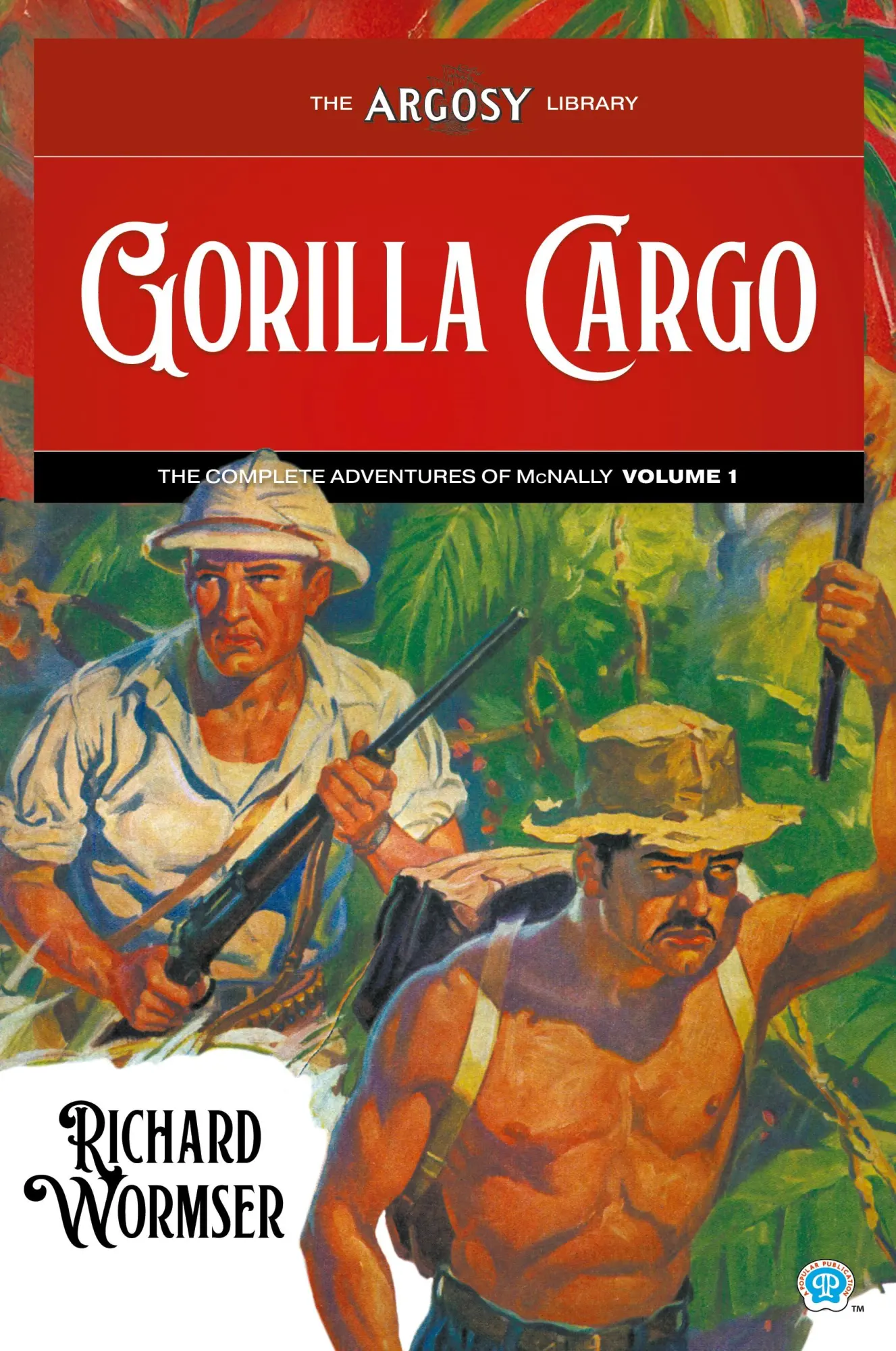 Cover: 9781618278296 | Gorilla Cargo | The Complete Adventures of McNally, Volume 1 | Wormser