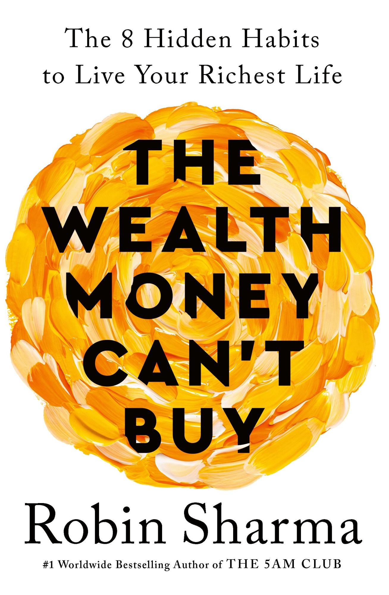Cover: 9781846048296 | The Wealth Money Can't Buy | Robin Sharma | Taschenbuch | XXVI | 2024