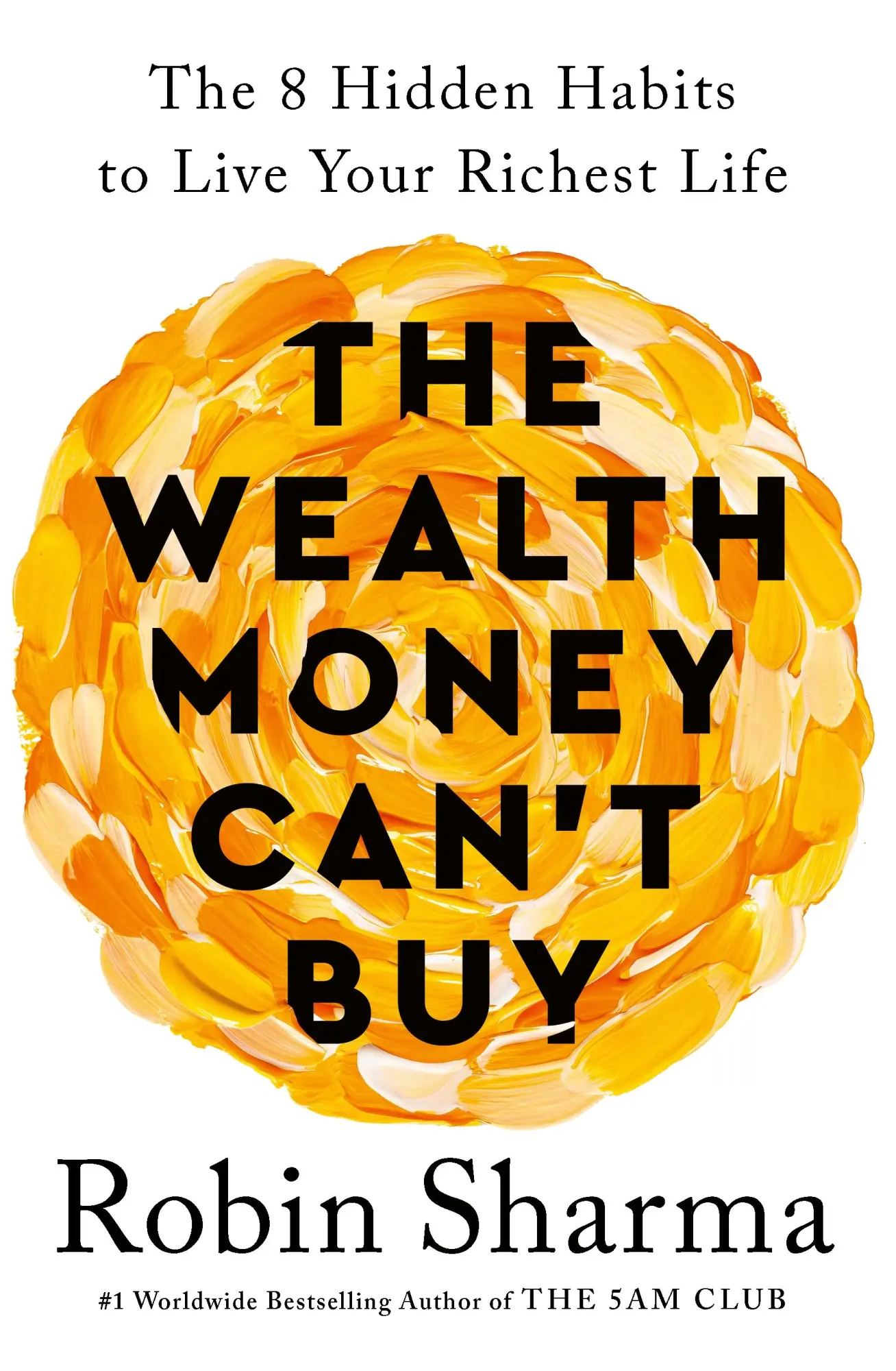 Cover: 9781846048296 | The Wealth Money Can't Buy | Robin Sharma | Taschenbuch | XXVI | 2024