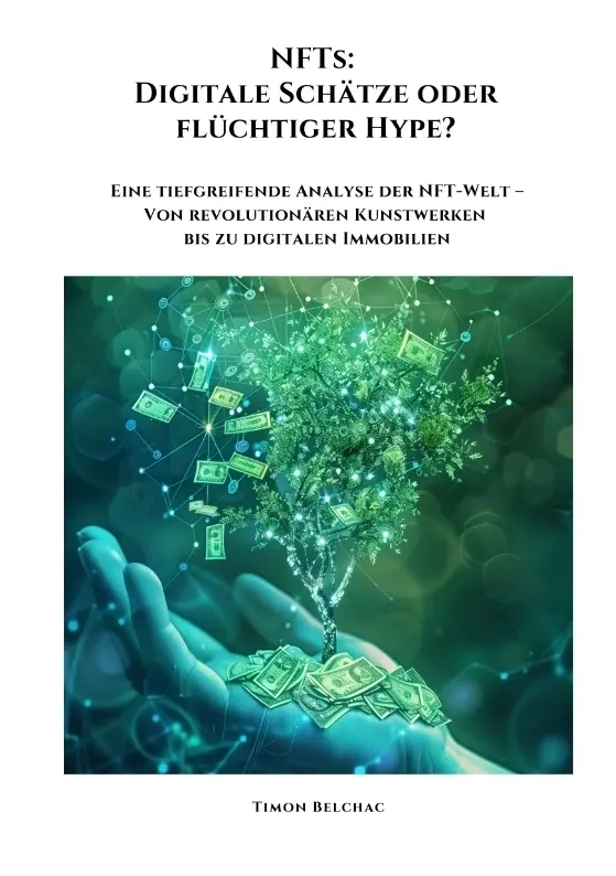 Cover: 9783384348296 | NFTs: Digitale Schätze oder flüchtiger Hype? | Timon Belchac | Buch
