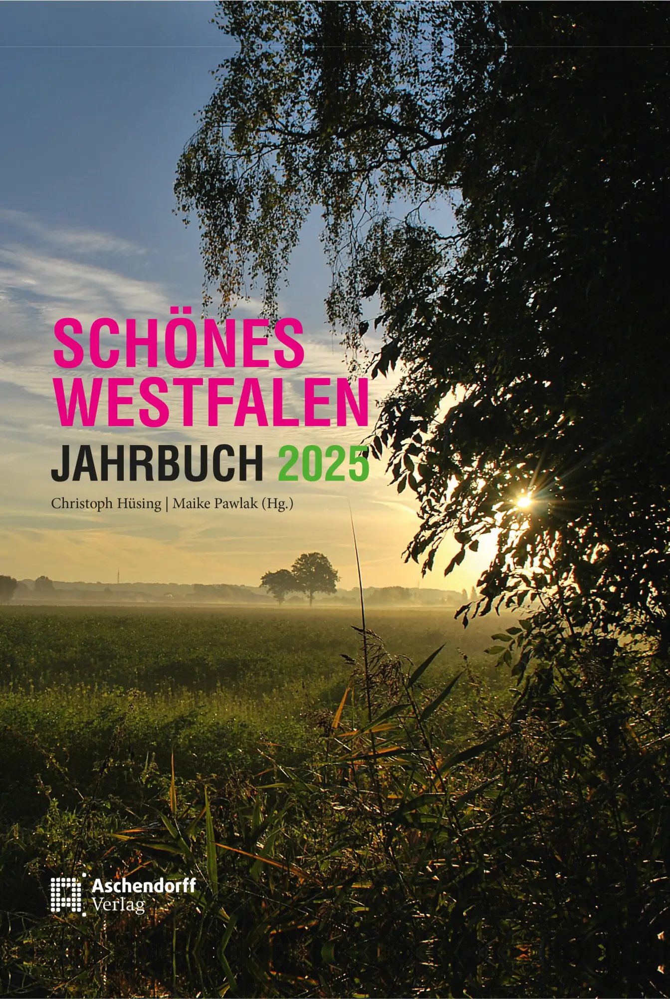 Cover: 9783402158296 | Schönes Westfalen - Jahrbuch 2025 | Christoph Hüsing (u. a.) | Buch