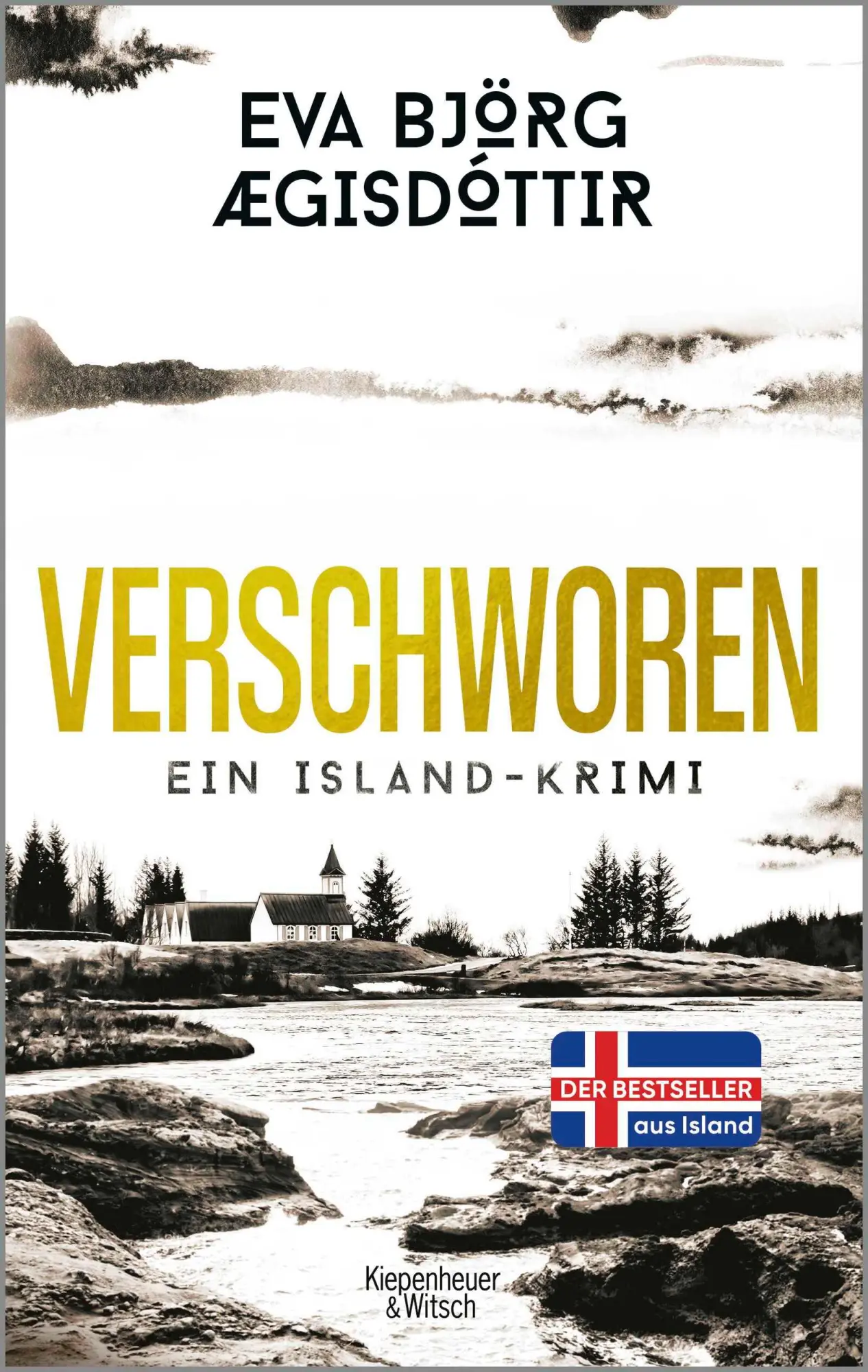 Cover: 9783462008296 | Verschworen | Ein Island-Krimi | Eva Björg Ægisdóttir | Taschenbuch
