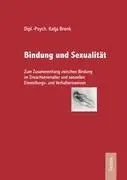 Cover: 9783828888296 | Bindung und Sexualität | Katja Brenk | Taschenbuch | 164 S. | Deutsch