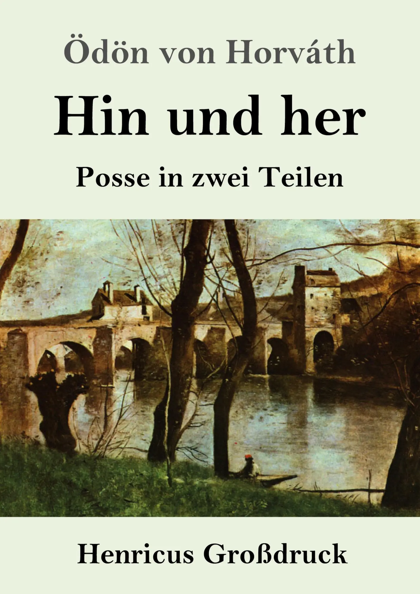 Cover: 9783847838296 | Hin und her (Großdruck) | Posse in zwei Teilen | Ödön Von Horváth