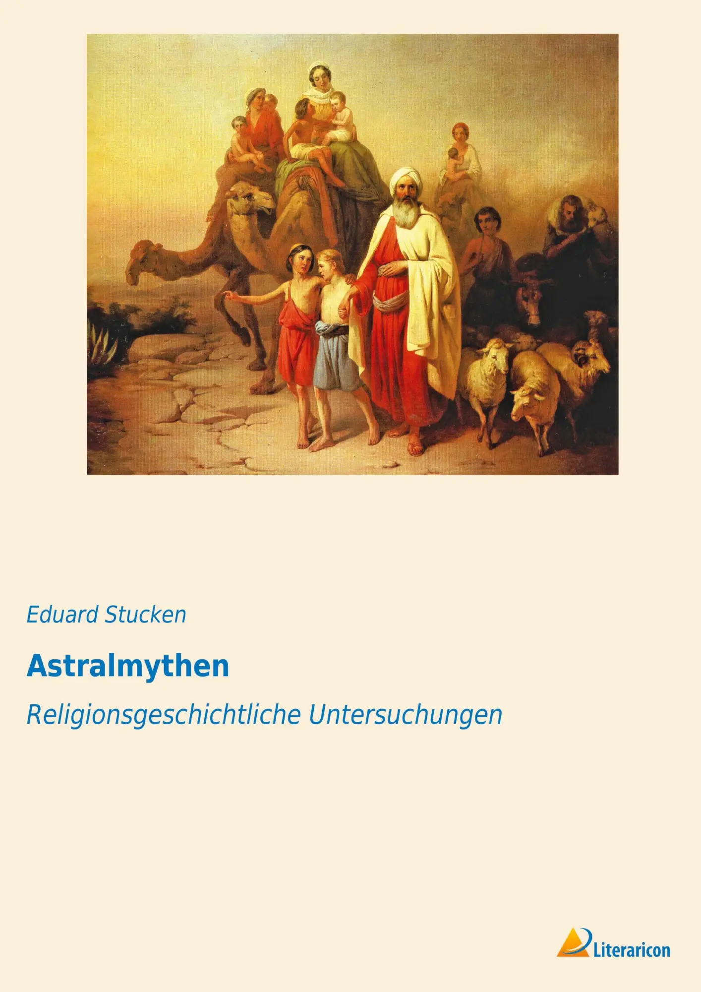 Cover: 9783956978296 | Astralmythen | Religionsgeschichtliche Untersuchungen | Eduard Stucken