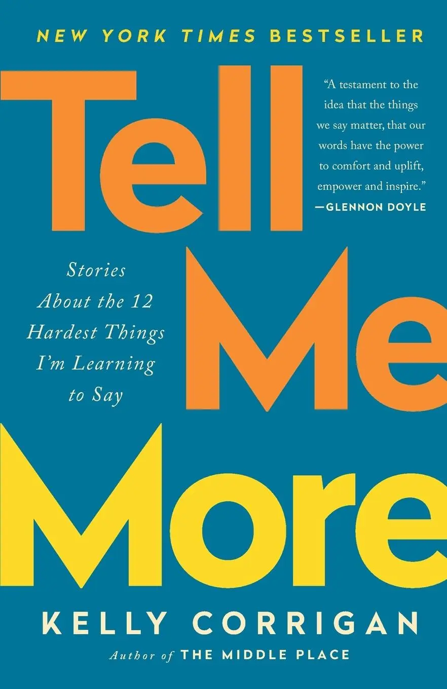 Cover: 9780399588396 | Tell Me More | Stories About the 12 Hardest Things I'm Learning to Say