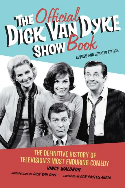 Cover: 9781569768396 | The Official Dick Van Dyke Show Book | Vince Waldron | Taschenbuch