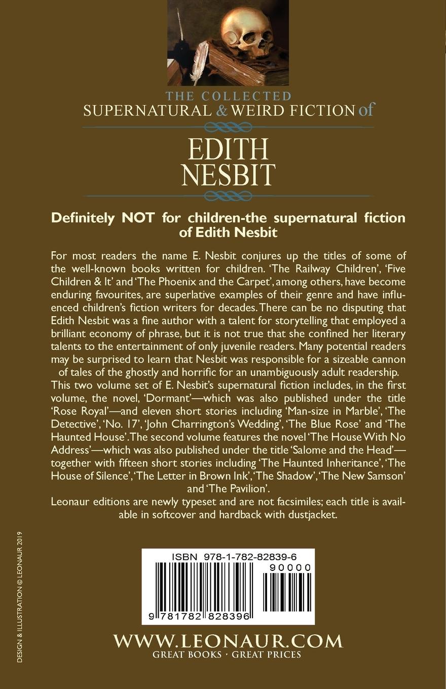 Rückseite: 9781782828396 | The Collected Supernatural and Weird Fiction of Edith Nesbit | Nesbit