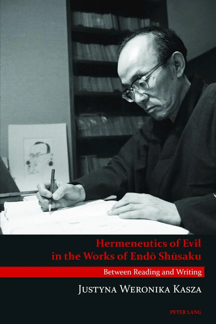 Hermeneutics of Evil in the Works of End Shusaku - Justyna Weronika Kasza Kartoniert (TB)