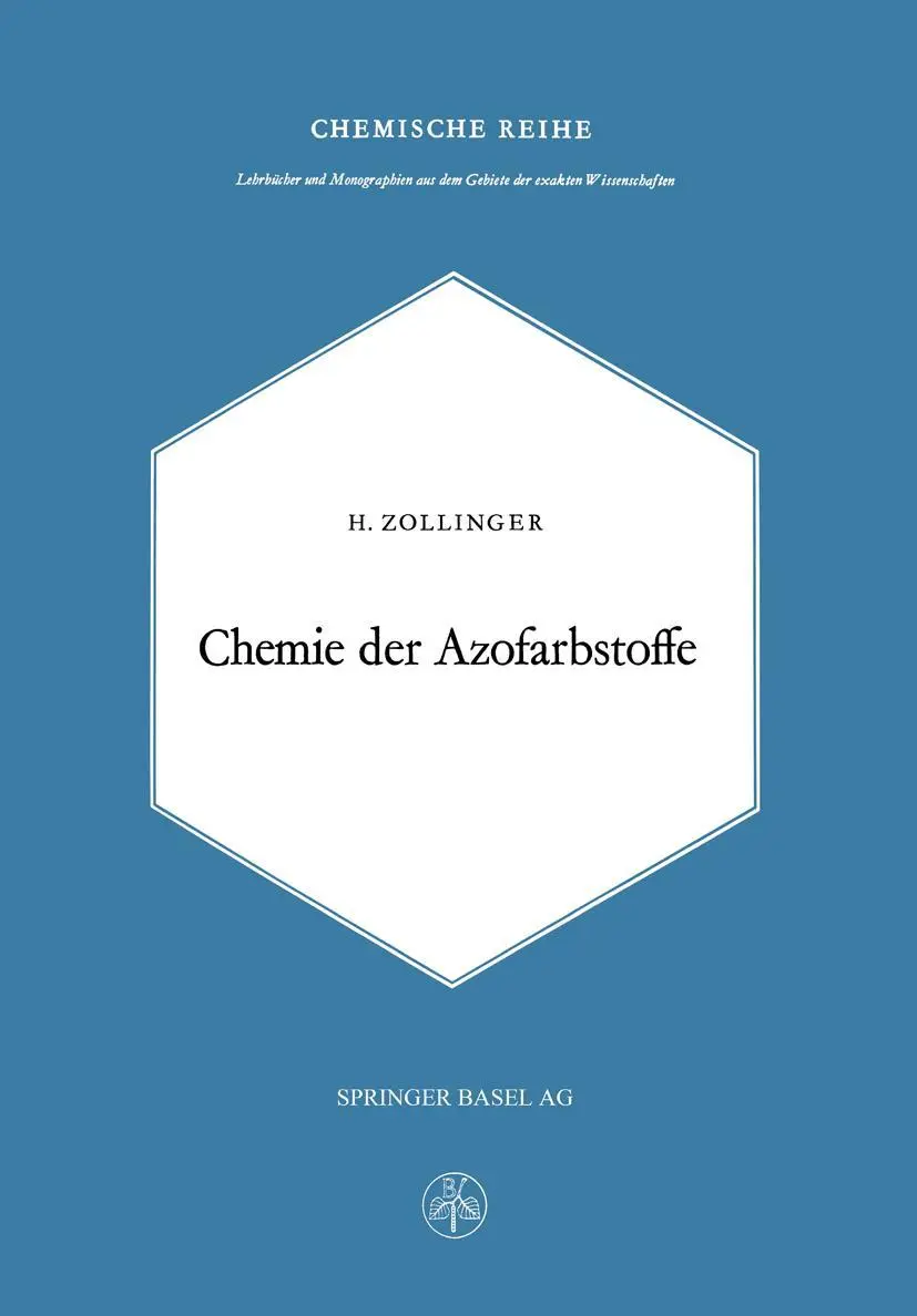 Cover: 9783034868396 | Chemie Der Azofarbstoffe | H. Zollinger | Taschenbuch | 308 S. | 2014