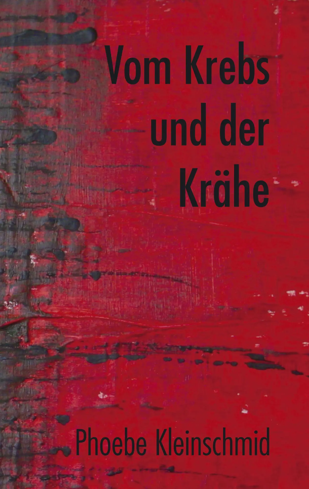Cover: 9783833418396 | Vom Krebs und der Krähe | Der Monolog eines langen Jahres | Buch