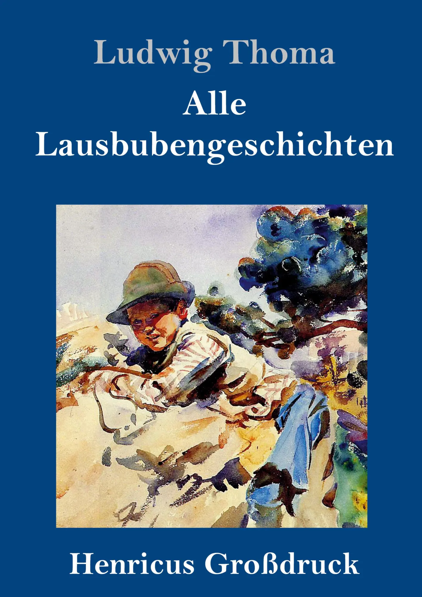 Cover: 9783847828396 | Alle Lausbubengeschichten (Großdruck) | Ludwig Thoma | Buch | 168 S.