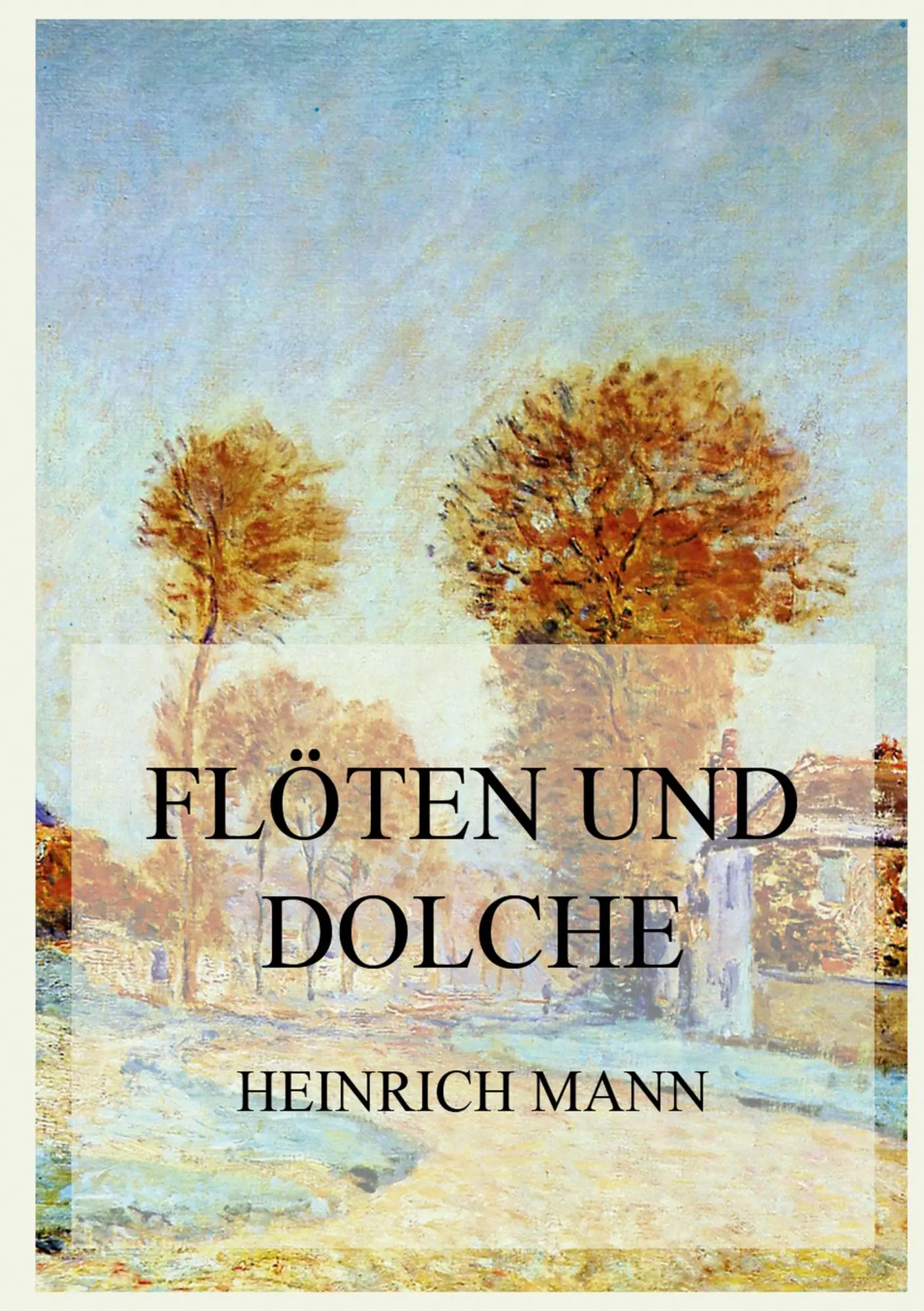 Cover: 9783849668396 | Flöten und Dolch | Italienische Novellen | Heinrich Mann | Taschenbuch