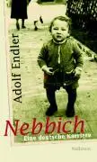 Cover: 9783892448396 | Nebbich | Eine deutsche Karriere, Endler - Werke | Adolf Endler | Buch