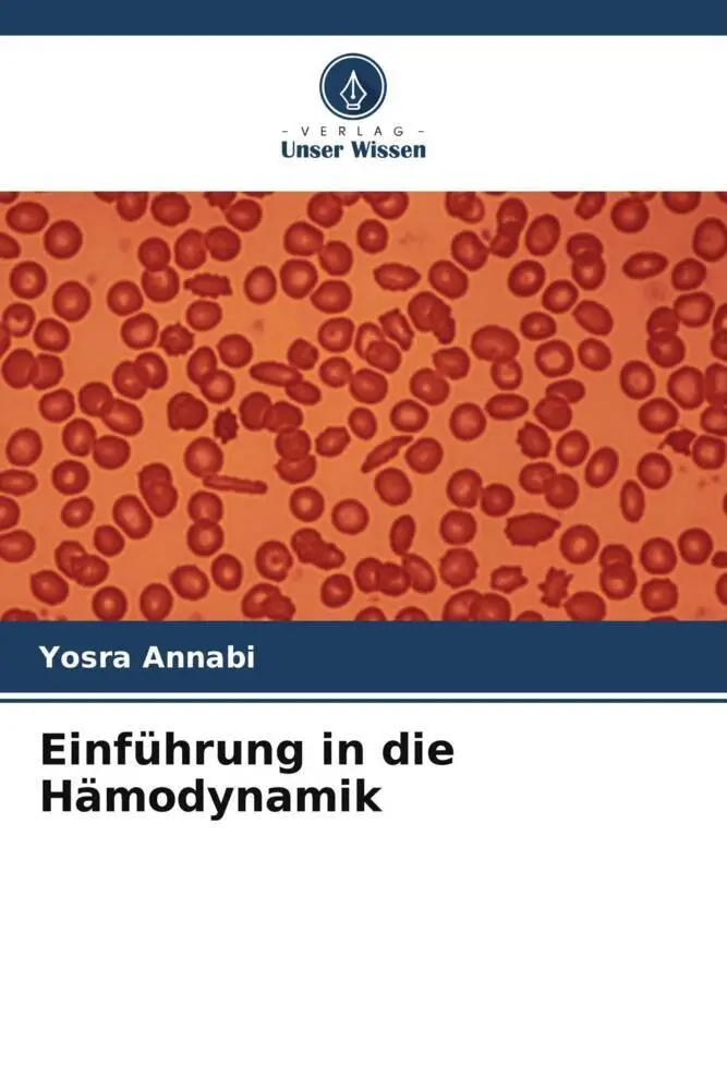 Cover: 9786205148396 | Einführung in die Hämodynamik | Yosra Annabi | Taschenbuch | 72 S.