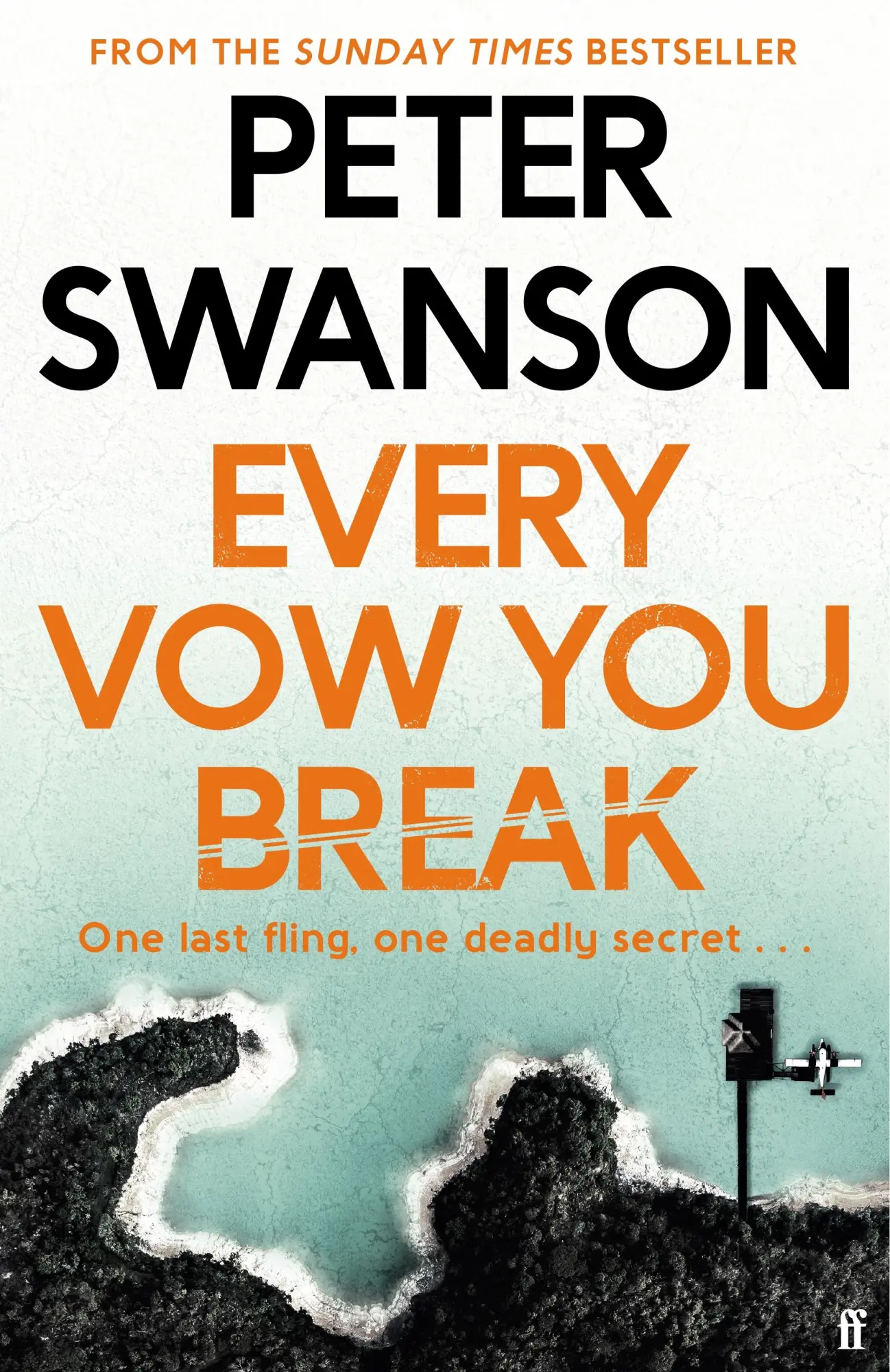 Cover: 9780571358496 | Every Vow You Break | Peter Swanson | Buch | Englisch | 2021