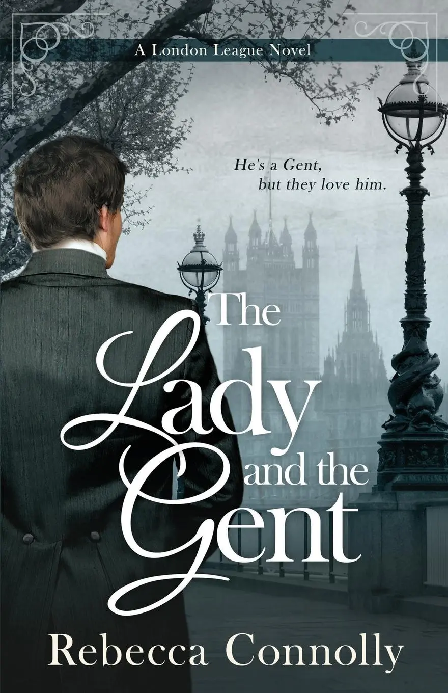 Cover: 9781943048496 | The Lady and the Gent | Rebecca Connolly | Taschenbuch | Paperback