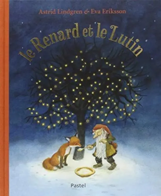 Cover: 9782211238496 | Le renard et le lutin | Astrid Lindgren | Buch | Französisch | 2018
