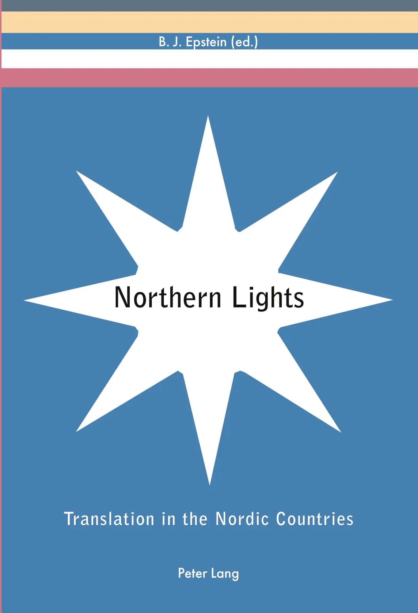 Northern Lights: Translation in the Nordic Countries