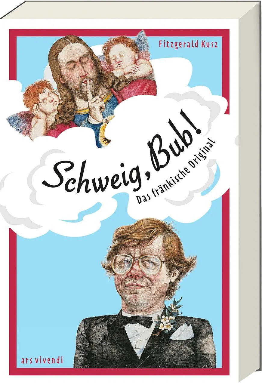 Schweig, Bub! - Neuware