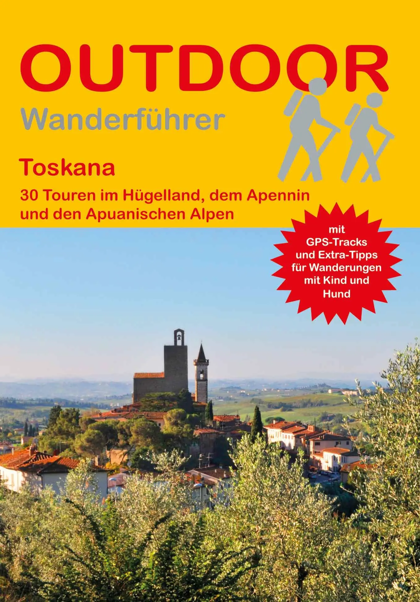 Cover: 9783866868496 | Toskana 30 Touren im Hügelland, dem Apennin und den Apuanischen Alpen